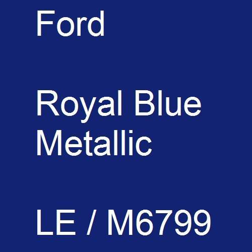 Ford, Royal Blue Metallic, LE / M6799.